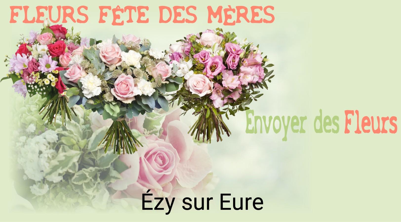 Bouquet de Fête des Mères livré à Ézy-sur-Eure